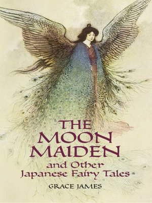 cover image of The Moon Maiden and Other Japanese Fairy Tales